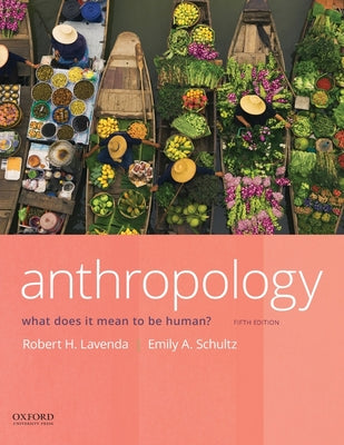 Book cover for Anthropology: What Does It Mean to Be Human?