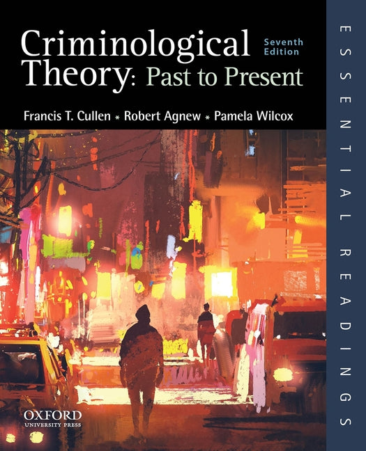 Book cover for Criminological Theory: Past to Present