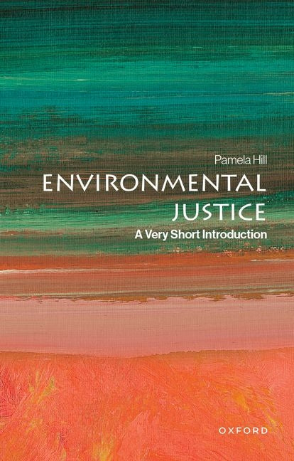 Book cover for Environmental Justice: A Very Short Introduction