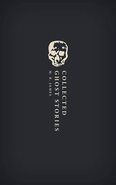 Book cover for Collected Ghost Stories: (Owc Hardback)
