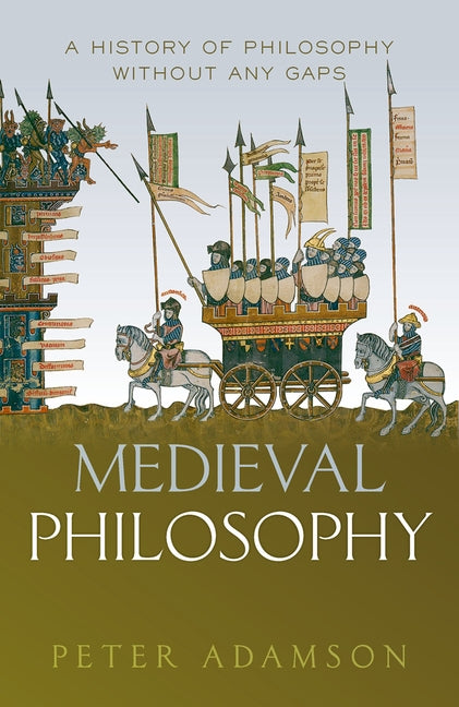Book cover for Medieval Philosophy: A History of Philosophy Without Any Gaps, Volume 4