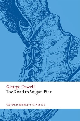Book cover for The Road to Wigan Pier