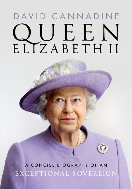 Book cover for Queen Elizabeth II: A Concise Biography of an Exceptional Sovereign