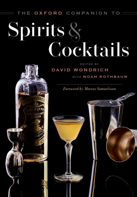 Book cover for Oxford Companion to Spirits and Cocktails