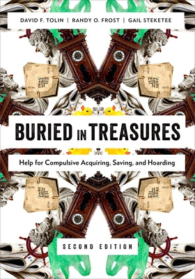 Book cover for Buried in Treasures: Help for Compulsive Acquiring, Saving, and Hoarding