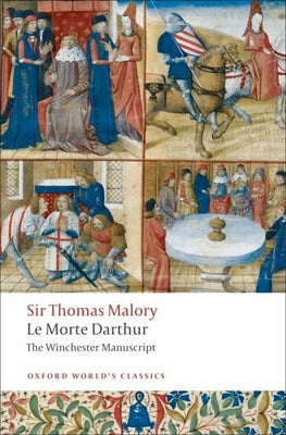 Book cover for Le Morte d'Arthur: The Winchester Manuscript