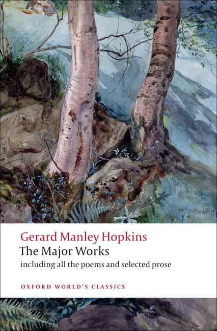 Book cover for Gerard Manley Hopkins: The Major Works
