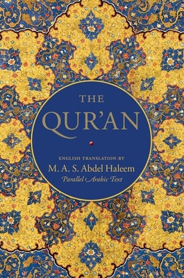 Book cover for The Qur'an: English Translation and Parallel Arabic Text