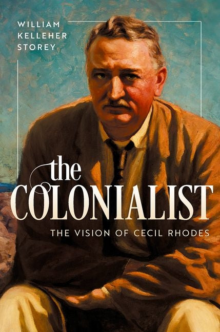 Book cover for Colonialist: The Vision of Cecil Rhodes
