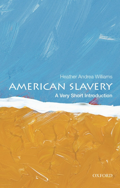 Book cover for American Slavery: A Very Short Introduction