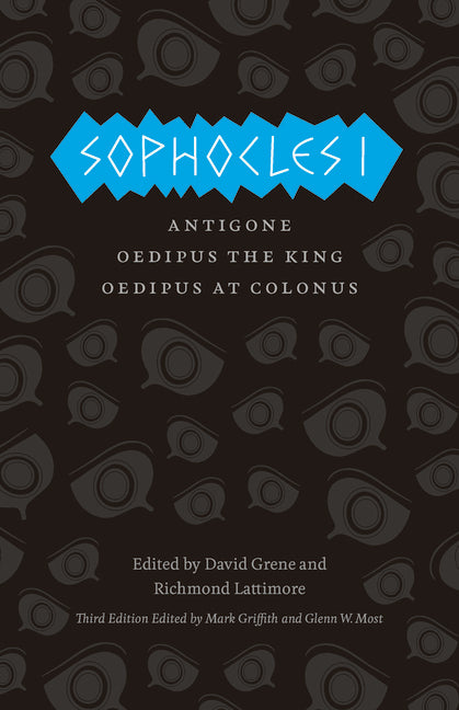 Book cover for Sophocles I: Antigone/Oedipus the King/Oedipus at Colonus