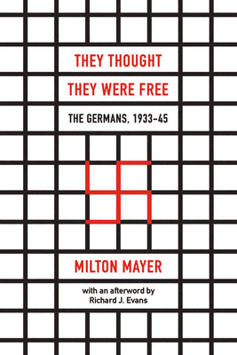 Book cover for They Thought They Were Free: The Germans, 1933-45