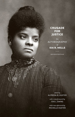 Book cover for Crusade for Justice: The Autobiography of Ida B. Wells