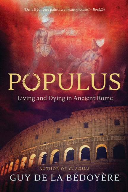 Book cover for Populus: Living and Dying in Ancient Rome