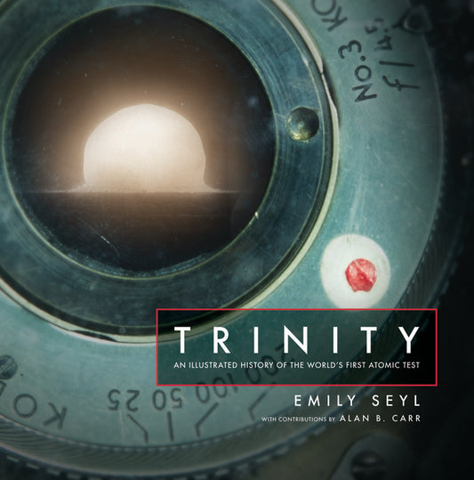 Book cover for Trinity: An Illustrated History of the World's First Atomic Test
