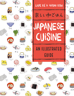 Book cover for Japanese Cuisine: An Illustrated Guide