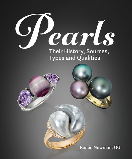 Book cover for Pearls: Their History, Sources, Types and Qualities