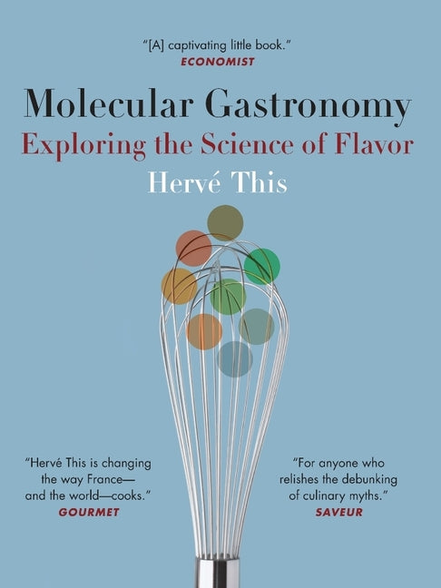 Book cover for Molecular Gastronomy: Exploring the Science of Flavor
