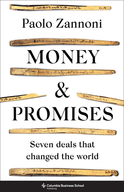 Book cover for Money and Promises: Seven Deals That Changed the World