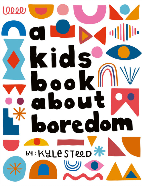 Book cover for Kids Book about Boredom
