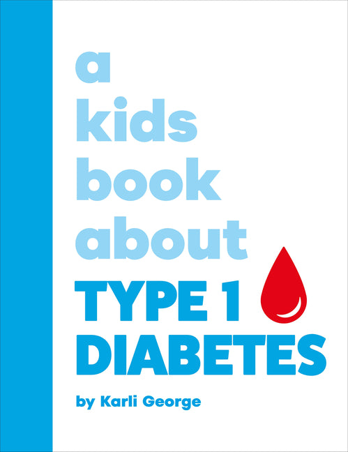 Book cover for Kids Book about Type 1 Diabetes