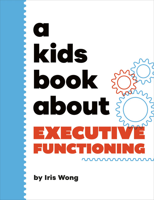 Book cover for Kids Book about Executive Functioning