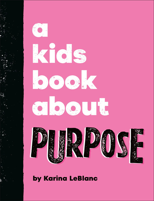 Book cover for Kids Book about Purpose
