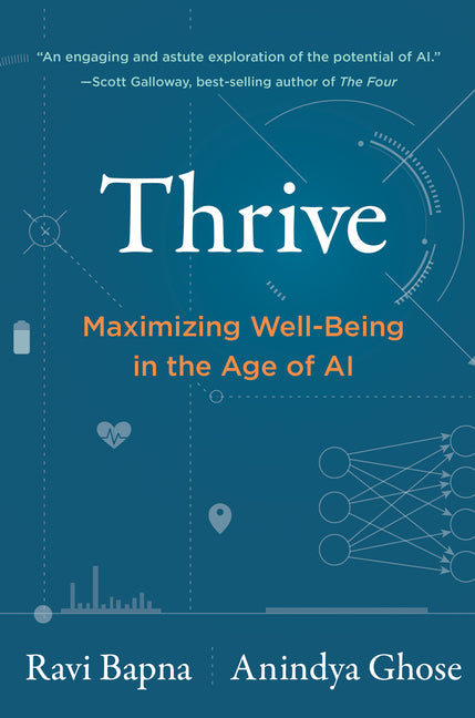Book cover for Thrive: Maximizing Well-Being in the Age of AI