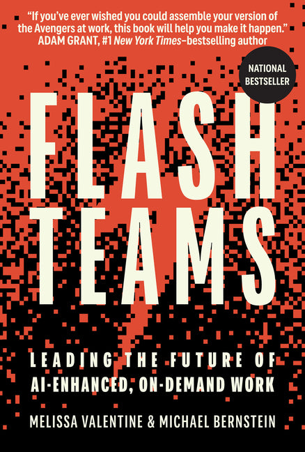 Book cover for Flash Teams: Leading the Future of Ai-Enhanced, On-Demand Work
