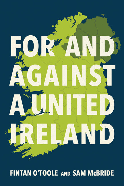 Book cover for For and Against a United Ireland