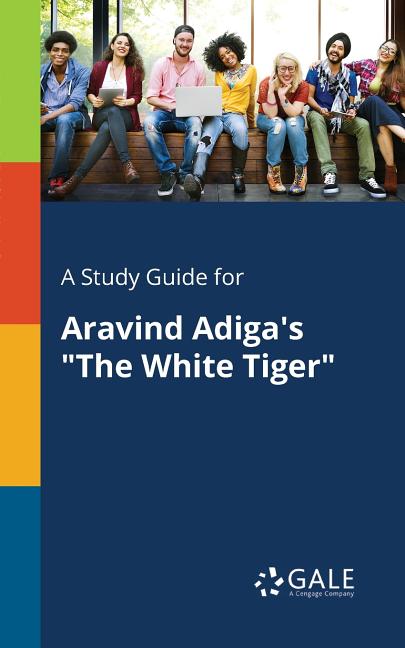 Book cover for Study Guide for Aravind Adiga's "The White Tiger"