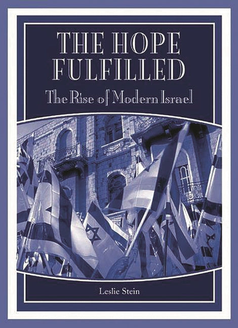 Book cover for Hope Fulfilled: The Rise of Modern Israel