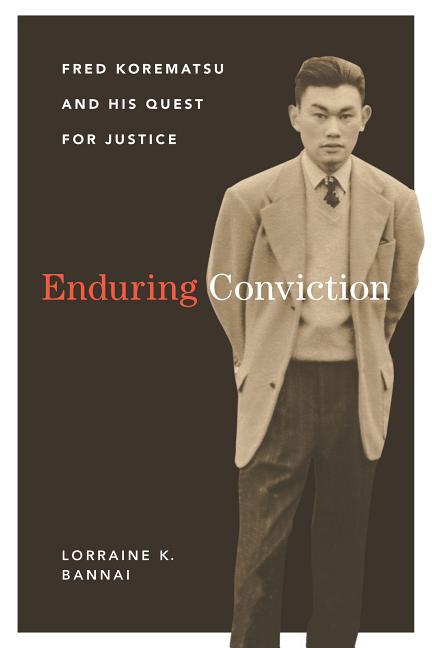 Book cover for Enduring Conviction: Fred Korematsu and His Quest for Justice