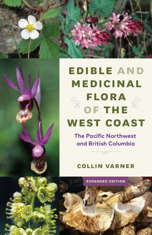 Book cover for Edible and Medicinal Flora of the West Coast: The Pacific Northwest and British Columbia