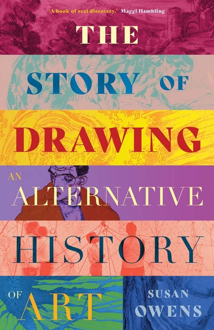 Book cover for Story of Drawing: An Alternative History of Art