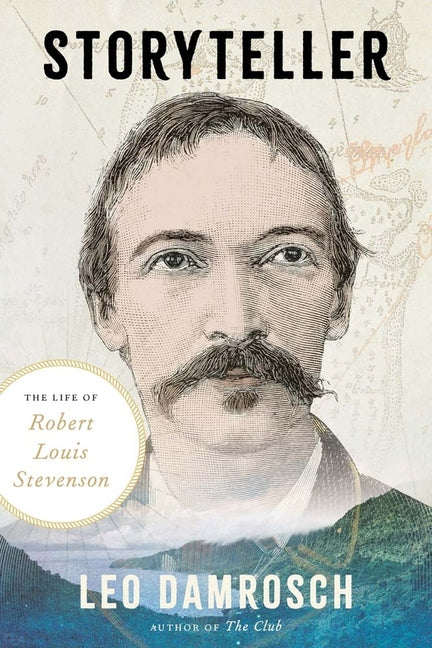 Book cover for Storyteller: The Life of Robert Louis Stevenson