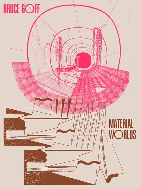 Book cover for Bruce Goff: Material Worlds
