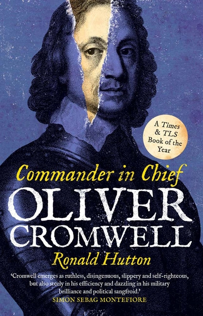 Book cover for Oliver Cromwell: Commander in Chief