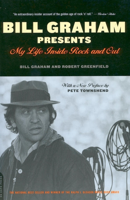Book cover for Bill Graham Presents: My Life Inside Rock and Out