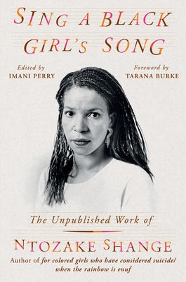 Book cover for Sing a Black Girl's Song: The Unpublished Work of Ntozake Shange