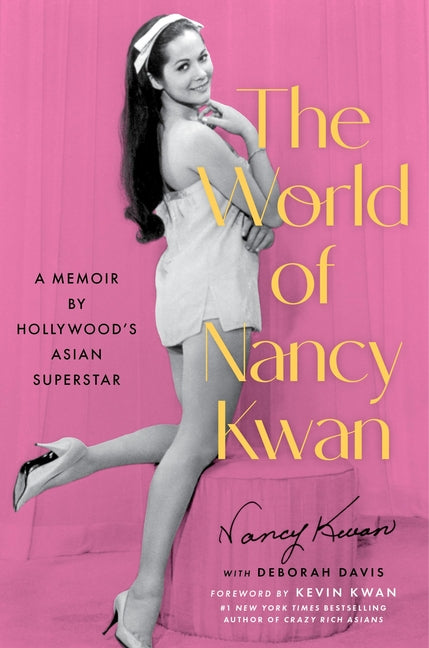 Book cover for World of Nancy Kwan: A Memoir by Hollywood's Asian Superstar