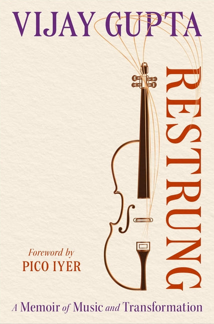Book cover for Restrung: A Memoir of Music and Transformation