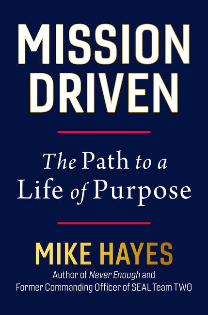 Book cover for Mission Driven: The Path to a Life of Purpose