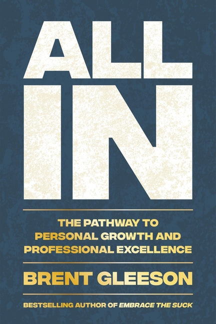 Book cover for All in: The Pathway to Personal Growth and Professional Excellence