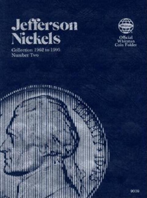 Book cover for Coin Folders Nickels: Jefferson 1962 to 1995 Number Two