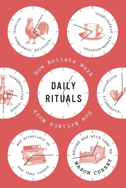 Book cover for Daily Rituals: How Artists Work