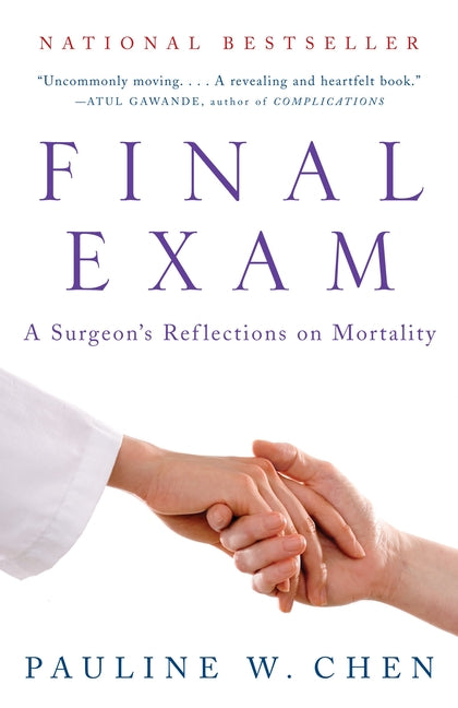 Book cover for Final Exam: A Surgeon's Reflections on Mortality
