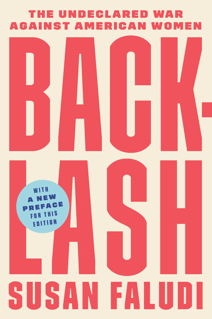 Book cover for Backlash: The Undeclared War Against American Women
