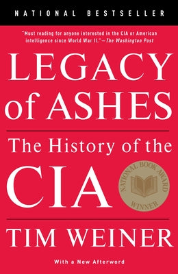 Book cover for Legacy of Ashes: The History of the CIA