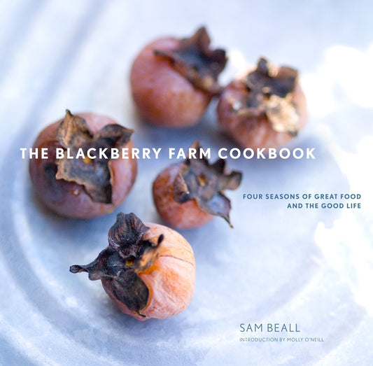 Book cover for Blackberry Farm Cookbook: Four Seasons of Great Food and the Good Life